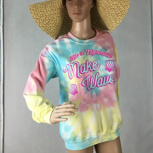cold Crush Tops - Be a Mermaid Make Waves Sweatshirt Tyedye S